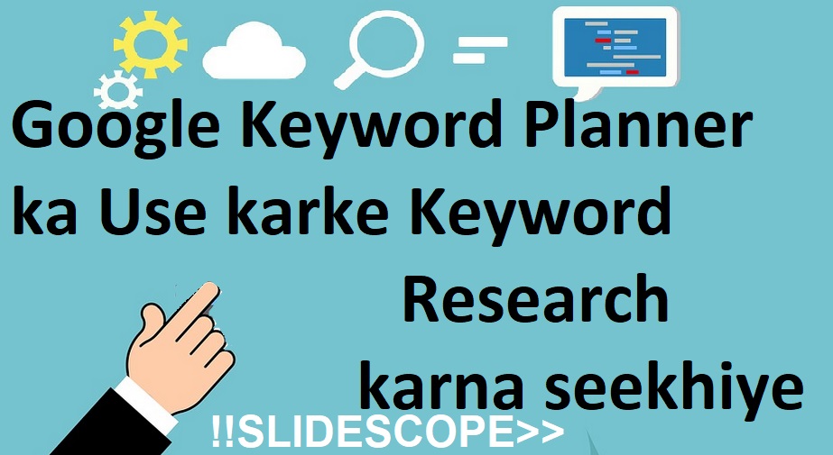 keyword planner ka use karke keyword research