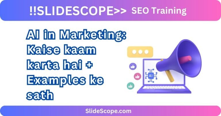 AI in Marketing Kaise kaam karta hai + Examples ke sath